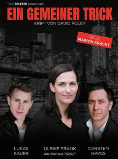 3. von 4 Veranstaltungen im Abonnement Kulturkreis: "Ein gemeiner Trick" Kriminalkomödie von David Foley ( 3 G - Regel findet Anwendung ) 