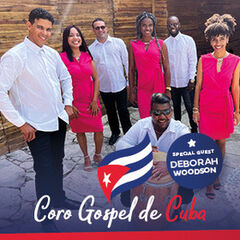 Coro Gospel de Cuba ft. Deborah Woodson
